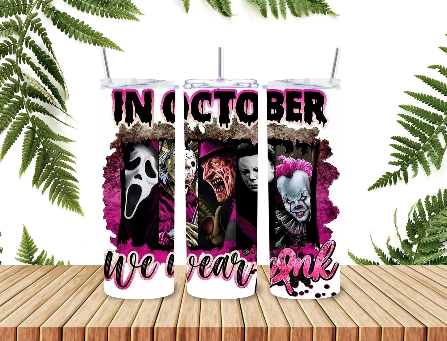 20oz In October We Wear Pink