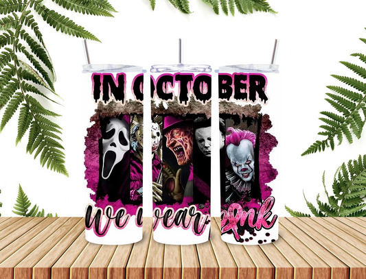 20oz In October We Wear Pink
