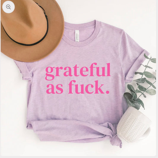 Grateful AF Tee